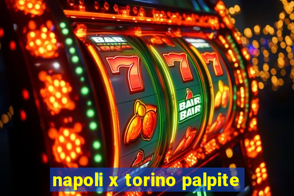 napoli x torino palpite